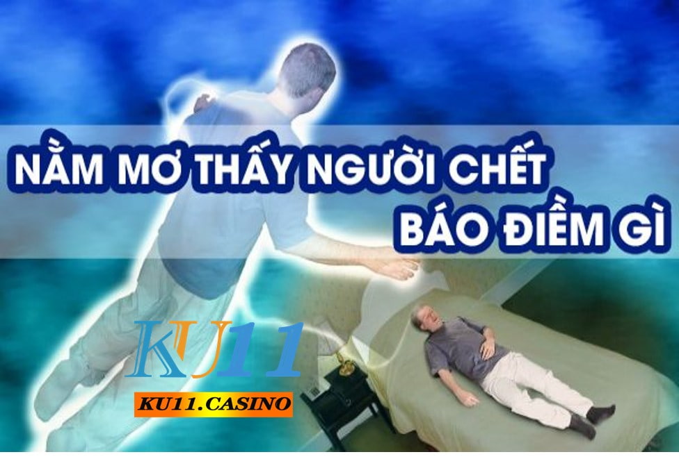 mơ thấy người chết